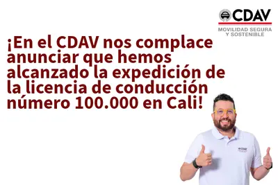 ¡Hemos alcanzado la expedición de la licencia de conducción número 100.000 en Cali!